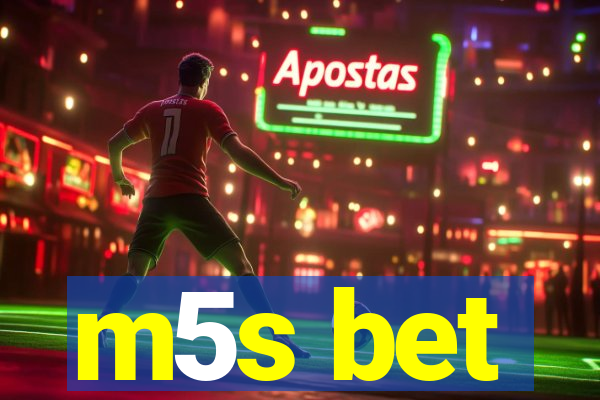 m5s bet